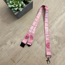 Load image into Gallery viewer, It&#39;s Nice To Be Nice Lanyard
